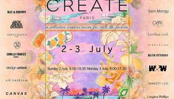 CREATE PARIS JULY 2nd&3rd